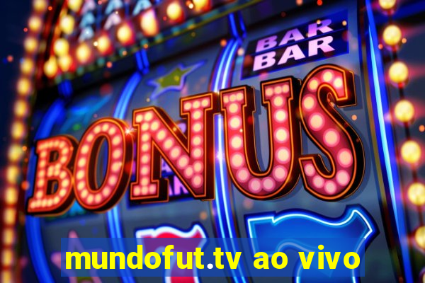 mundofut.tv ao vivo